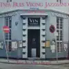 Papa Bue's Viking Jazzband - Live at Vingaarden (feat. Theis Jensen)
