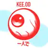 Kee.OD - Alone. A Kee.Od Collective